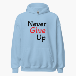Never Give Up
